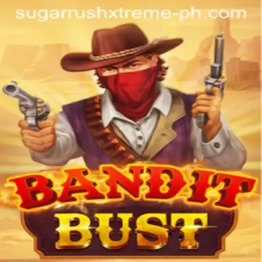 BanditBust: A Thrilling Adventure in Sugar Rush Xtreme
