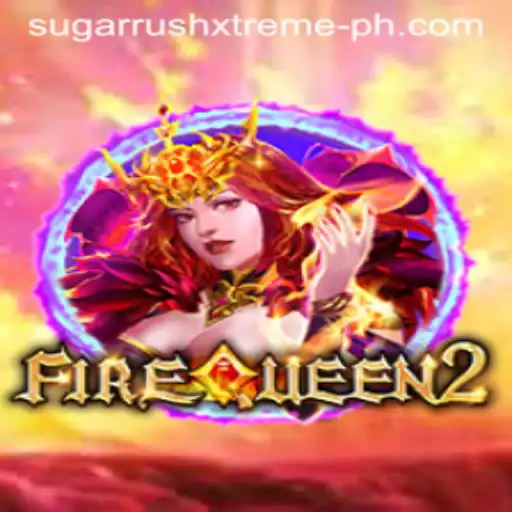 Exploring the Exciting World of FireQueen2 With Sugar Rush Xtreme