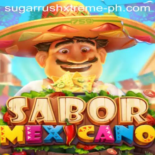 Exploring the Exciting World of SaborMexicano and Sugar Rush Xtreme
